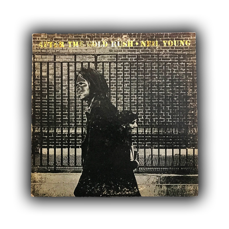 Neil Young - After The Gold Rush LP (1970)