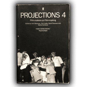 Projections 4: Film-Makers on Film-Making Paperback (1992)