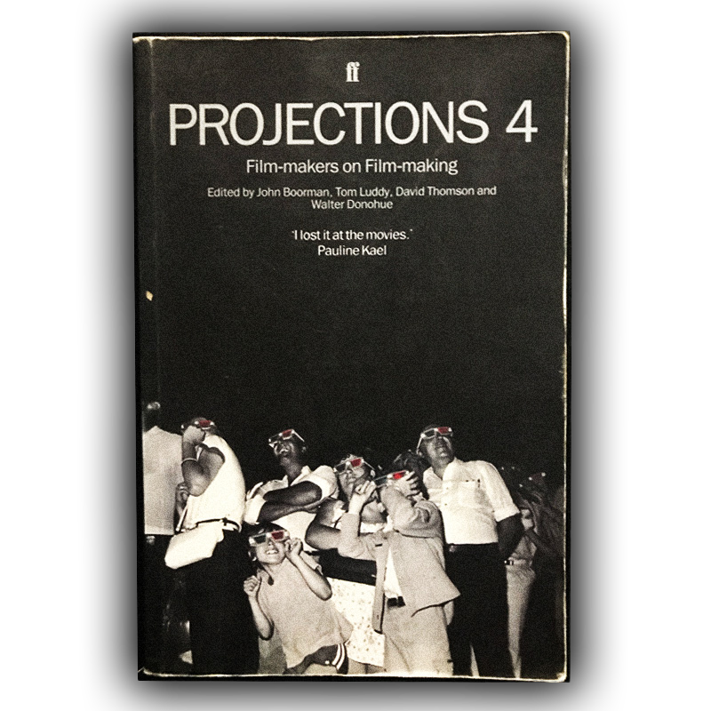 Projections 4: Film-Makers on Film-Making Paperback (1992)
