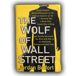 The Wolf Of Wall Street Hardcover (2007)