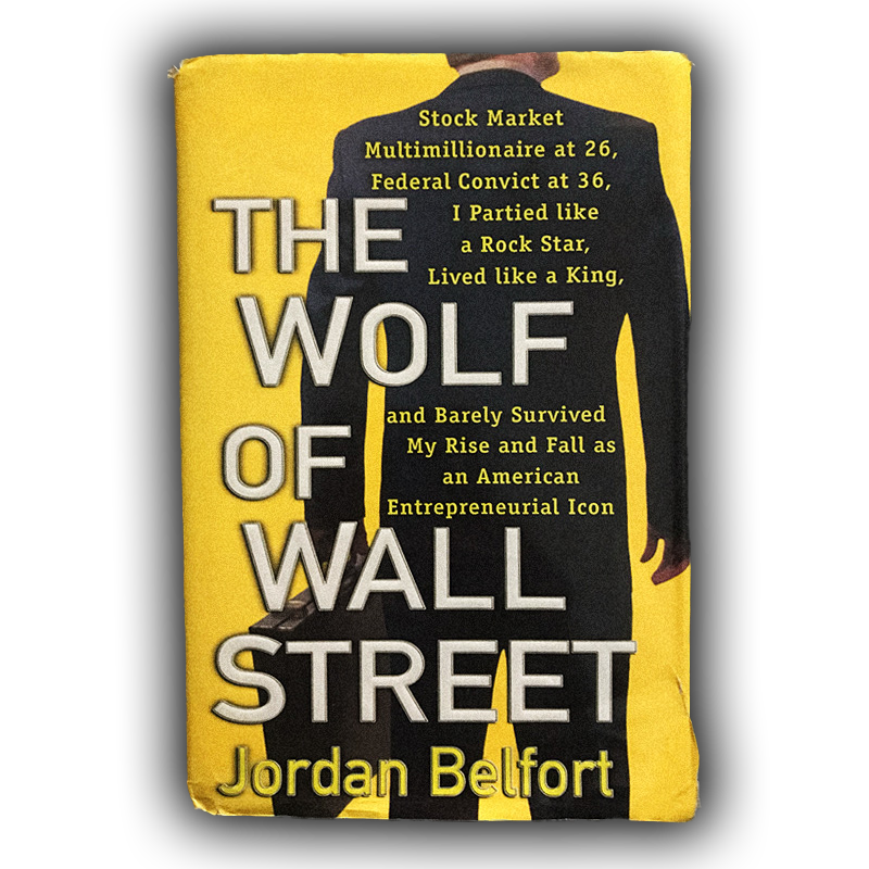 The Wolf Of Wall Street Hardcover (2007)